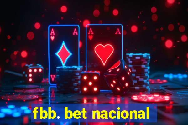 fbb. bet nacional